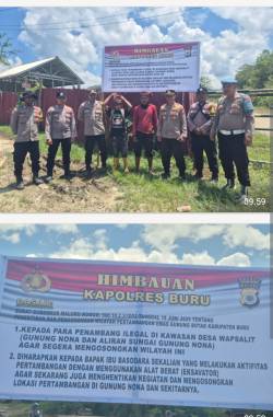 LANGKAH TEGAS KAPOLRES BURU PERINTAHKAN PENAMBANG ILEGAL KOSONGKAN GUNUNG NONA DAN WARAMSIAT