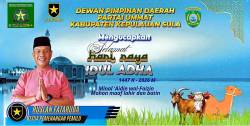 DPD Partai Ummat Kabupaten Kepulauan Sula "Mengucapkan Selamat Hari Raya Idul Adha 1447 H 2026 M