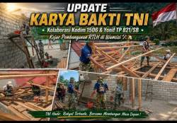 KARYA BAKTI TNI KOLABORASI KODIM 1506 & YONIF TP 821/SB KEJAR PEMBANGUNAN RTLH DI WAMSISI