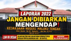 LAPORAN 2022 JANGAN DIBIARKAN MENGENDAP!
