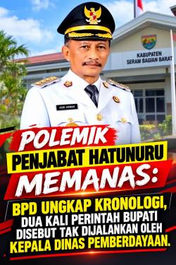 POLEMIK PENJABAT HATUNURU MEMANAS: BPD UNGKAP KRONOLOGI, PERINTAH BUPATI DISEBUT TAK DIJALANKAN