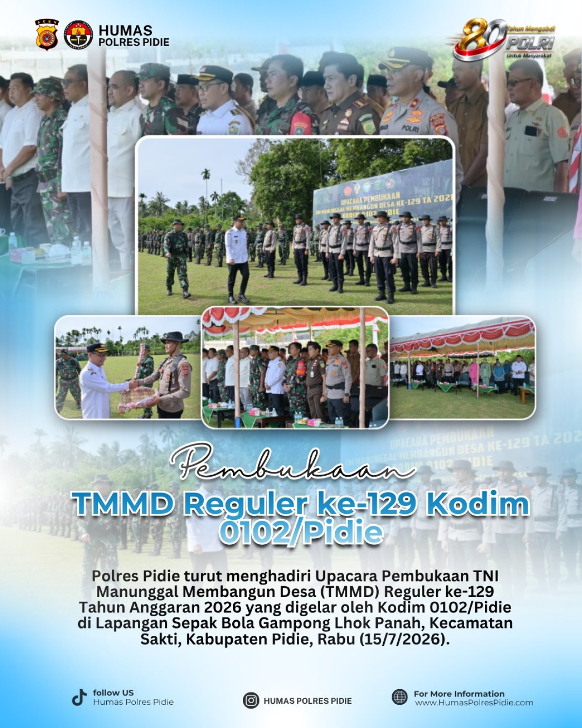 Memperkuat Sinergi? Membangun Desa, Polres Pidie Hadiri Pembukaan TMMD Reguler ke-129 Kodim 0102/Pidie