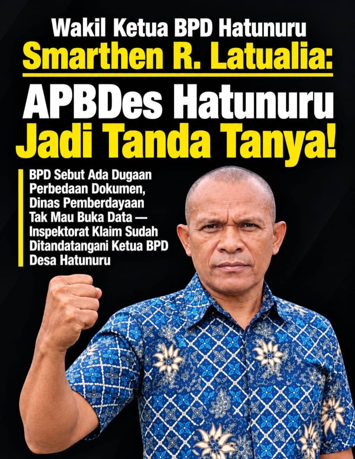 APBDes Hatunuru Jadi Tanda Tanya! BPD Sebut Ada Dugaan Perbedaan Dokumen, Dinas Pemberdayaan Tak Mau Buka Data — Inspektorat Klaim Sudah Ditandatangani BPD