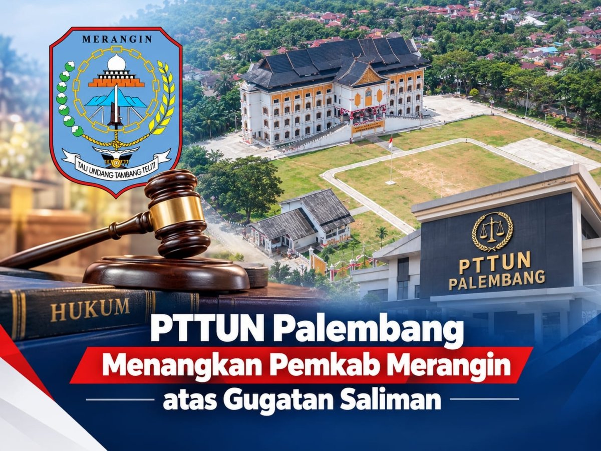 Pemkab Merangin Menang  Banding di PTTUN Palembang, Gugatan Saliman Mantan Kades Sungai Kapas Ditolak Seluruhnya